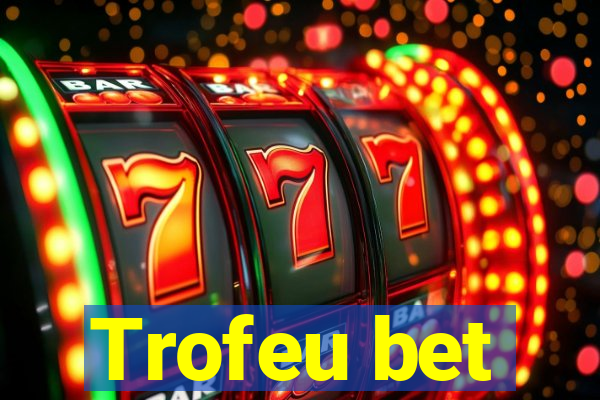 Trofeu bet